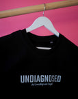 Undiagnosed But Something Ain't Right Oversized T-shirt Made in Empowr Studio - Empowr Black / S