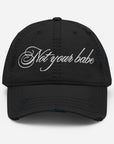 Not Your Babe Distressed Cap - Empowr Black