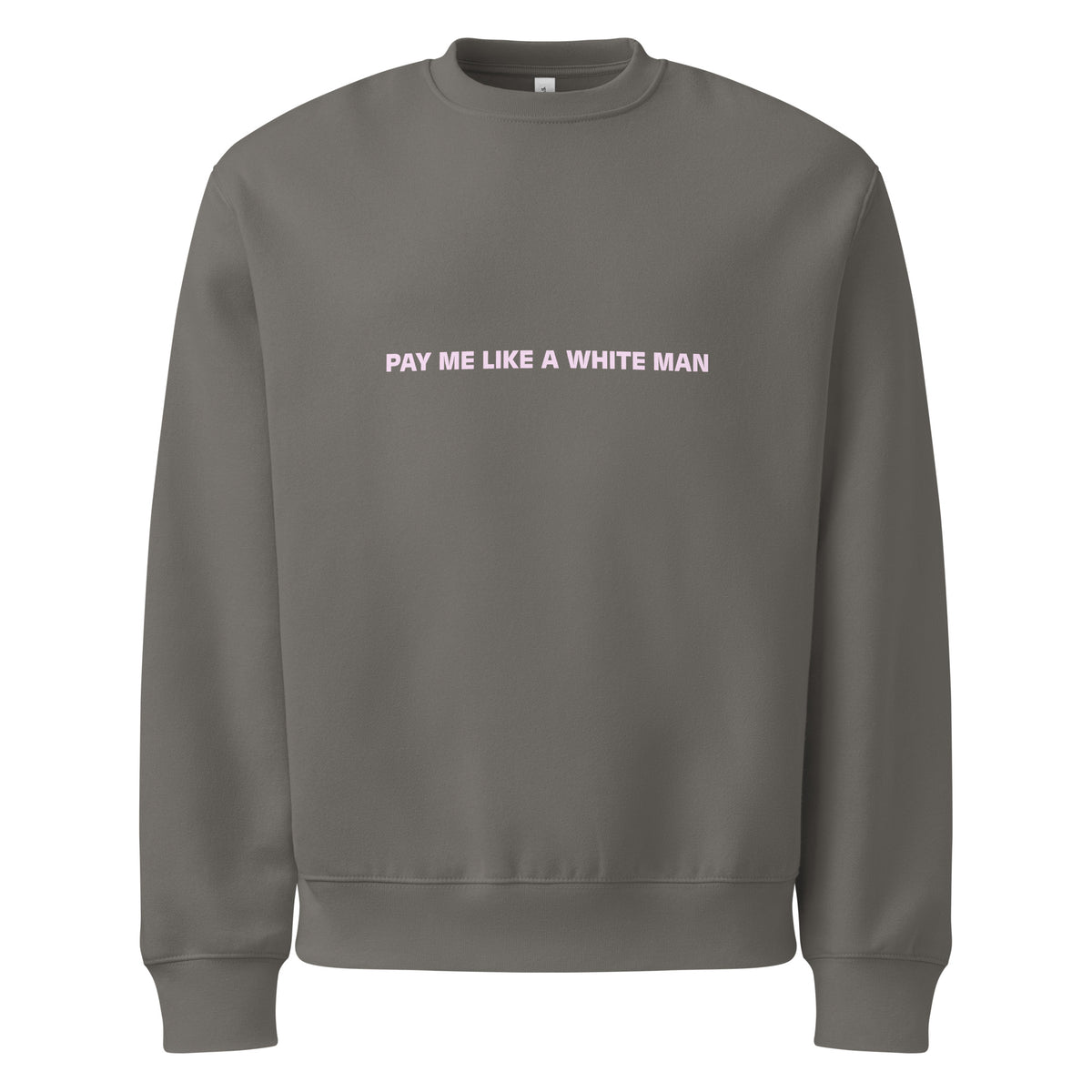 Pay Me Like A White Man Oversized College - Empowr Asphalt / S